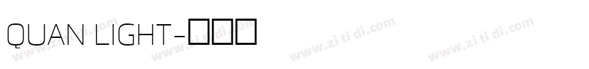 QUAN LIGHT字体转换 QUAN LIGHT字体转换
